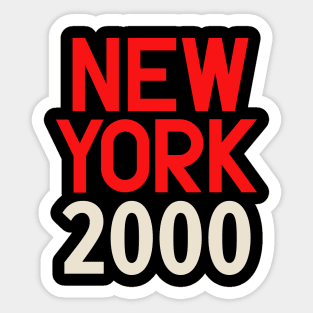 Iconic New York Birth Year Series: Timeless Typography - New York 2000 Sticker